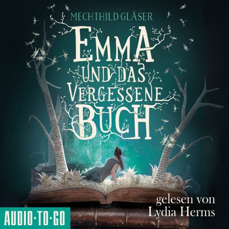 Hörbüch “Emma und das vergessene Buch (Ungekürzt) – Mechthild Gläser”