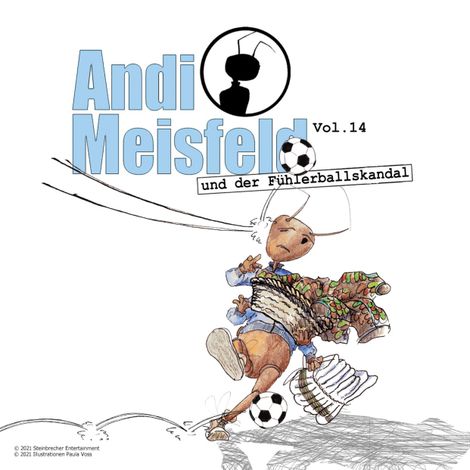 Hörbüch “Andi Meisfeld, Folge 14: Andi Meisfeld und der Fühlerballskandal – Tom Steinbrecher”