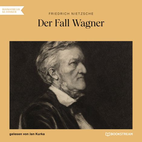 Hörbüch “Der Fall Wagner (Ungekürzt) – Friedrich Nietzsche”