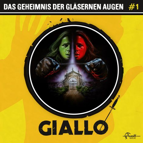 Hörbüch “Giallo, Folge 1: Das Geheimnis der gläsernen Augen – Markus Duschek”