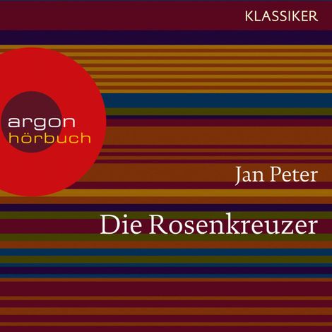 Hörbüch “Die Rosenkreuzer - Auf der Suche nach dem letzten Geheimnis (Feature) – Jan Peter, Thomas Teubner”