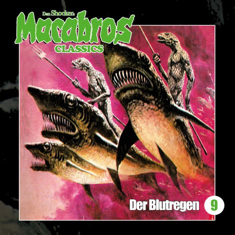 Hörbüch “Macabros - Classics, Folge 9: Der Blutregen – Dan Shocker”