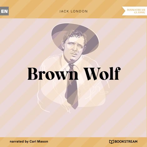 Hörbüch “Brown Wolf (Unabridged) – Jack London”