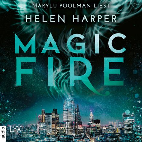 Hörbüch “Magic Fire - Firebrand-Reihe, Teil 4 (Ungekürzt) – Helen Harper”