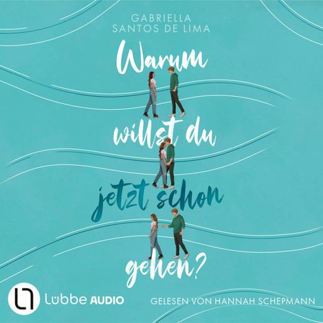 Hörbüch “Warum willst du jetzt schon gehen? (Ungekürzt) – Gabriella Santos de Lima”