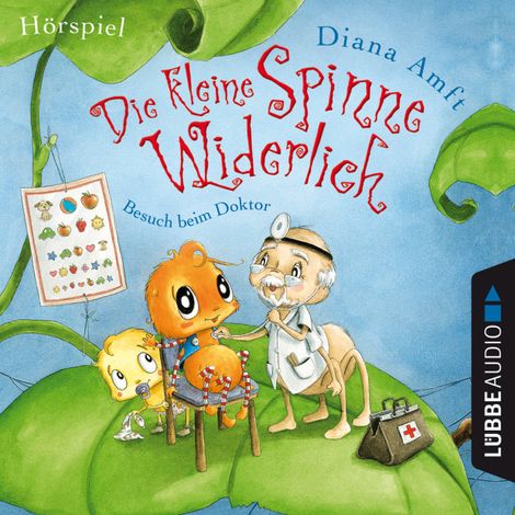 Hörbüch “Die kleine Spinne Widerlich, Folge 6: Besuch beim Doktor – Diana Amft”