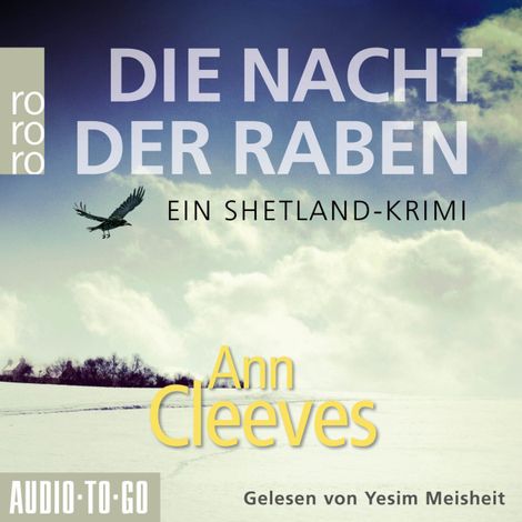 Hörbüch “Die Nacht der Raben - Die Shetland-Krimis, Band 1 (ungekürzt) – Ann Cleeves”