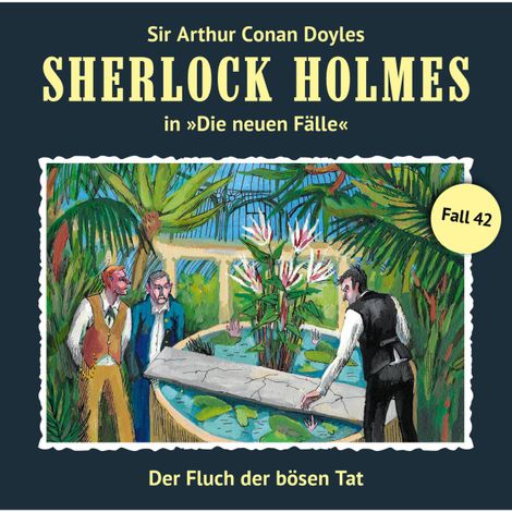 Hörbüch “Sherlock Holmes, Die neuen Fälle, Fall 42: Der Fluch der bösen Tat – Andreas Masuth”