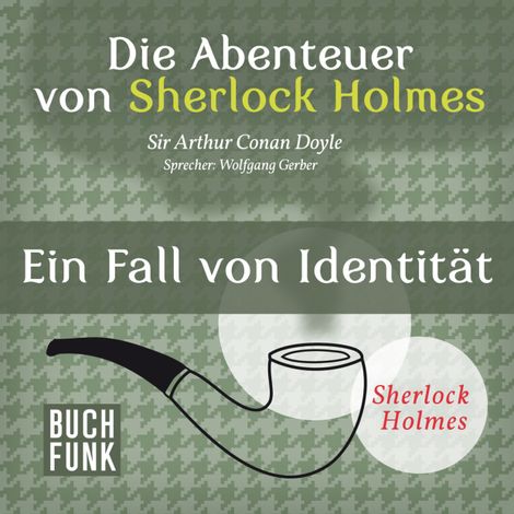 Hörbüch “Sherlock Holmes: Die Abenteuer von Sherlock Holmes - Ein Fall von Identität (Ungekürzt) – Arthur Conan Doyle”