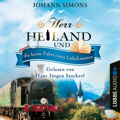 Hörbüch “Herr Heiland und die letzte Fahrt eines Unbekannten - Herr Heiland, Folge 9 (Ungekürzt) – Johann Simons”