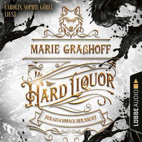 Hörbüch “Hard Liquor - Der Geschmack der Nacht (Ungekürzt) – Marie Graßhoff”