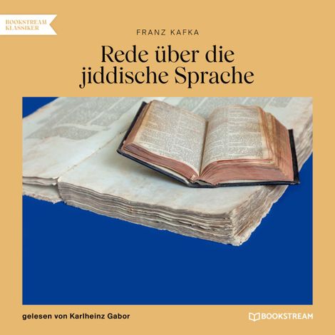 Hörbüch “Rede über die jiddische Sprache (Ungekürzt) – Franz Kafka”