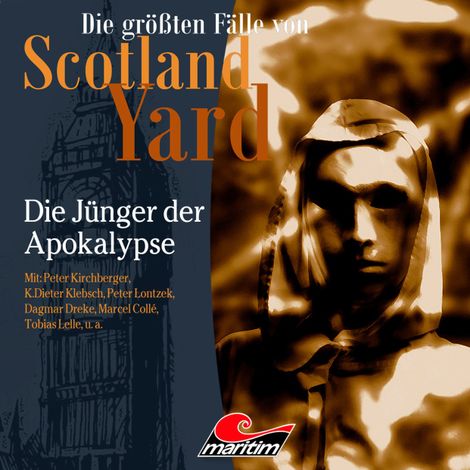 Hörbüch “Die größten Fälle von Scotland Yard, Folge 43: Die Jünger der Apokalypse – Markus Duschek”