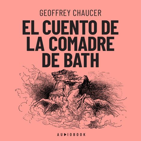Hörbüch “El cuento de la comadre de Bath (Completo) – Geoffrey Chaucer”