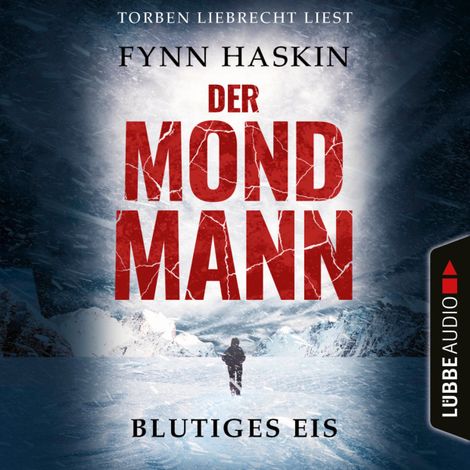 Hörbüch “Blutiges Eis - Der Mondmann, Teil 1 (Ungekürzt) – Fynn Haskin”
