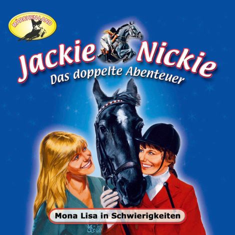 Hörbüch “Jackie und Nickie - Das doppelte Abenteuer, Neue Version, Folge 3: Mona Lisa in Schwierigkeiten – Gaby Martin”