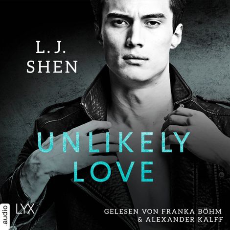 Hörbüch “Unlikely Love (Ungekürzt) – L. J. Shen”