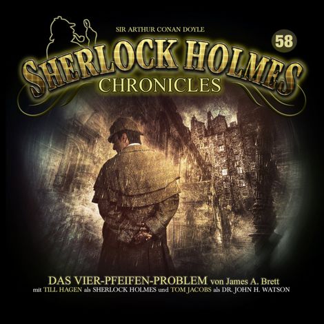 Hörbüch “Sherlock Holmes Chronicles, Folge 58: Das Vier-Pfeifen-Problem – James A. Brett”