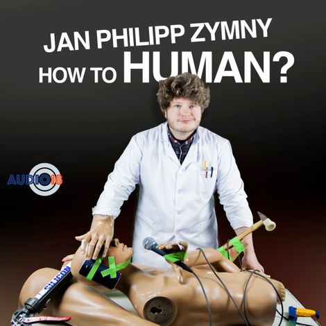 Hörbüch “How to Human? – Jan Philipp Zymny”