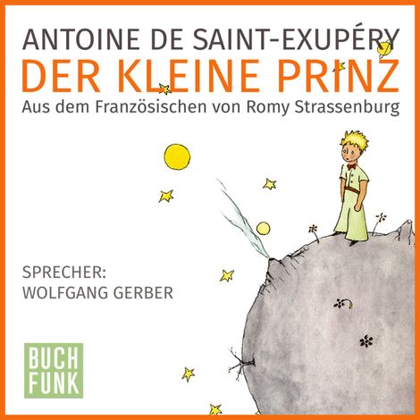 Hörbüch “Der kleine Prinz – Antoine de Saint-Exupéry”