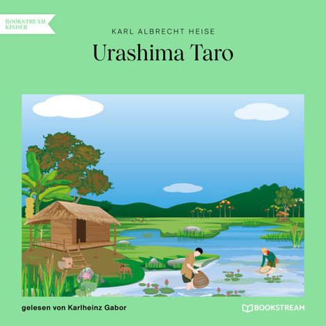 Hörbüch “Urashima Taro (Ungekürzt) – Karl Albrecht Heise”