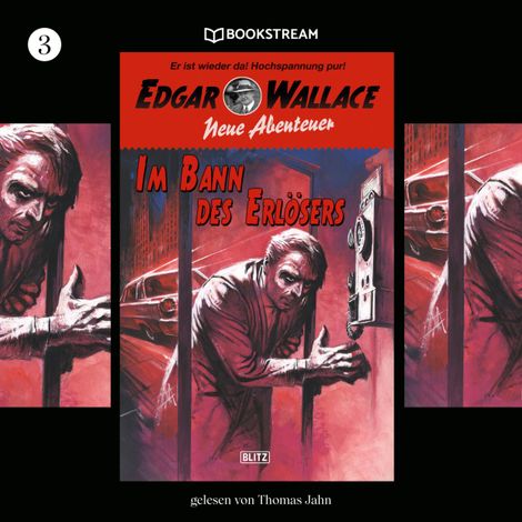 Hörbüch “Im Bann des Erlösers - Edgar Wallace - Neue Abenteuer, Band 3 (Ungekürzt) – Edgar Wallace, Thomas Tippner”