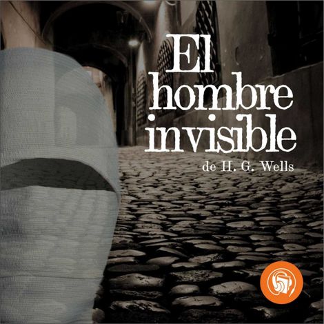 Hörbüch “El hombre invisible – H. G. Wells”
