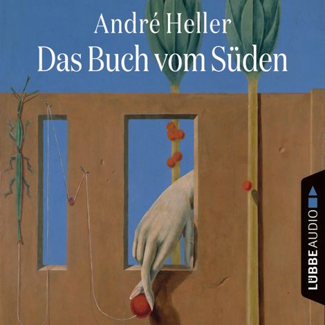 Hörbüch “Das Buch vom Süden – André Heller”