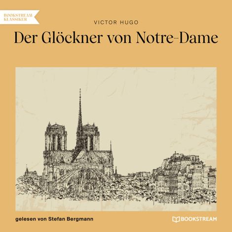 Hörbüch “Der Glöckner von Notre-Dame (Ungekürzt) – Victor Hugo”