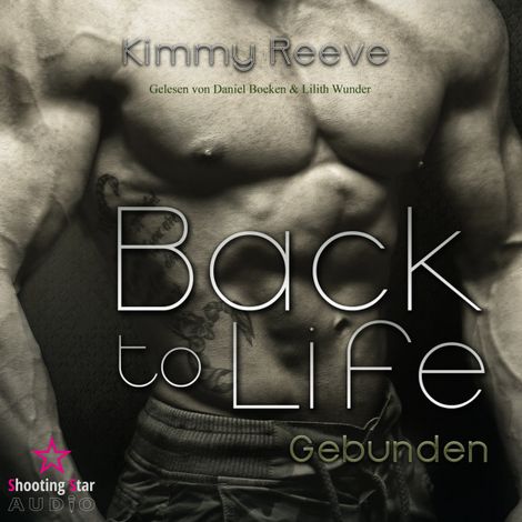 Hörbüch “Gebunden - Back to Life, Band 6 (ungekürzt) – Kimmy Reeve”