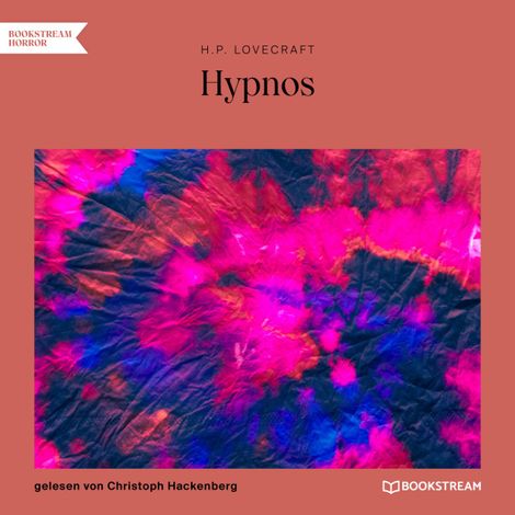 Hörbüch “Hypnos (Ungekürzt) – H. P. Lovecraft”