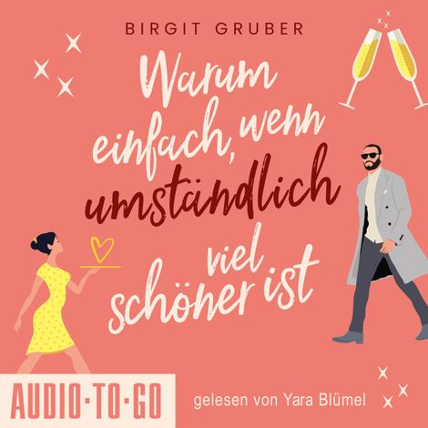 Hörbüch “Warum einfach, wenn umständlich viel schöner ist (ungekürzt) – Birgit Gruber”