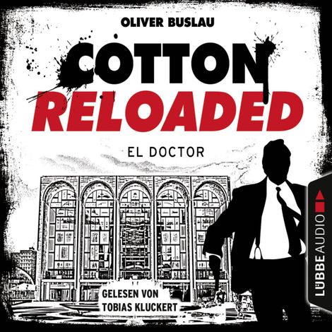 Hörbüch “Cotton Reloaded, Folge 46: El Doctor – Oliver Buslau”
