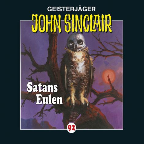 Hörbüch “John Sinclair, Folge 92: Satans Eulen – Jason Dark”