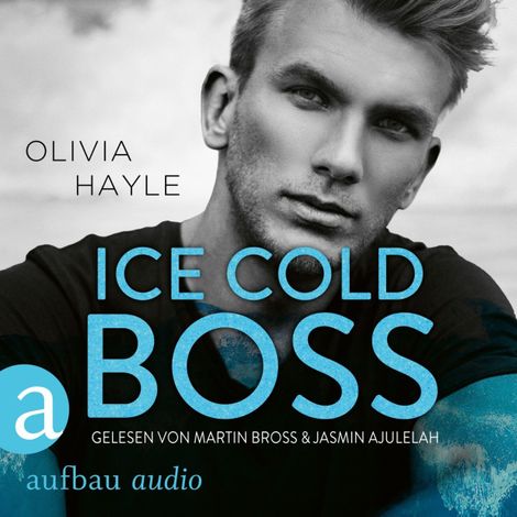 Hörbüch “Ice Cold Boss - The Paradise Brothers, Band 2 (Ungekürzt) – Olivia Hayle”