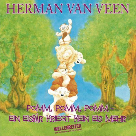 Hörbüch “Pomm, pomm, pomm, ein Eisbär kriegt kein Eis mehr – Herman van Veen”