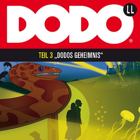 Hörbüch “DODO, Folge 3: DODOS Geheimnis – Ivar Leon Menger”
