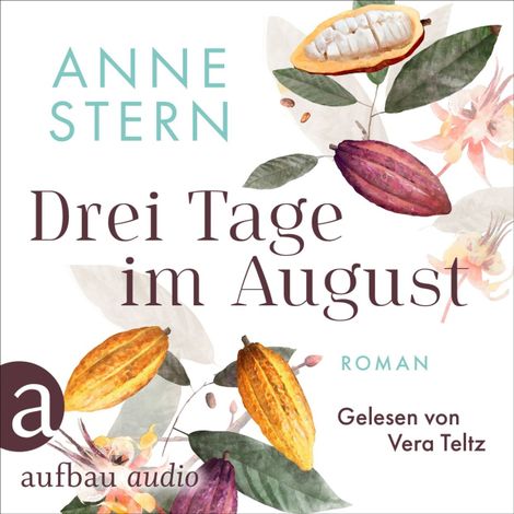 Hörbüch «Drei Tage im August (Ungekürzt) – Anne Stern»
