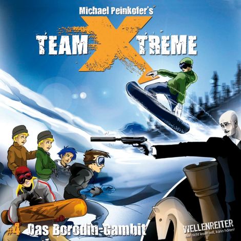 Hörbüch “Team X-Treme, Folge 4: Das Borodin-Gambit – Michael Peinkofer”