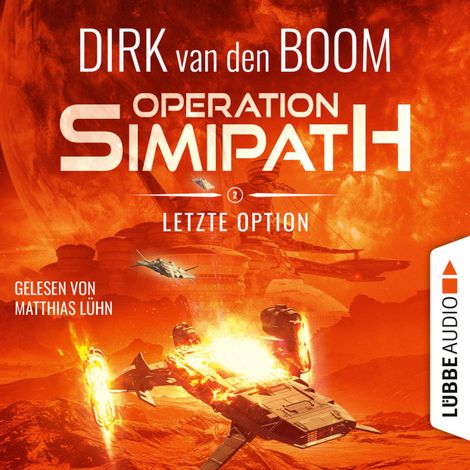Hörbüch “Letzte Option - Operation Simipath, Teil 2 (Ungekürzt) – Dirk van den Boom”
