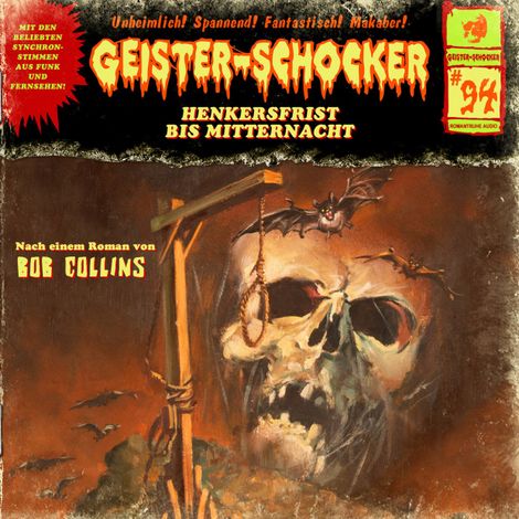 Hörbüch “Geister-Schocker, Folge 94: Henkersfrist bis Mitternacht – Bob Collins”