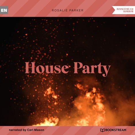 Hörbüch “House Party (Unabridged) – Rosalie Parker”