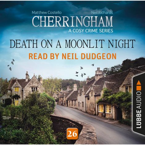 Hörbüch “Death on a Moonlit Night - Cherringham - A Cosy Crime Series: Mystery Shorts 26 (Unabridged) – Matthew Costello, Neil Richards”