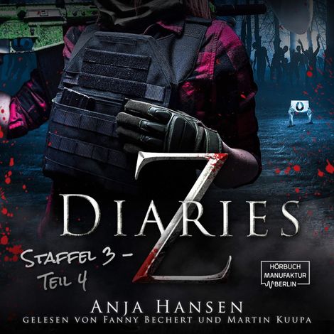 Hörbüch “Z Diaries, 3: Staffel, Teil 4 (ungekürzt) – Anja Hansen”