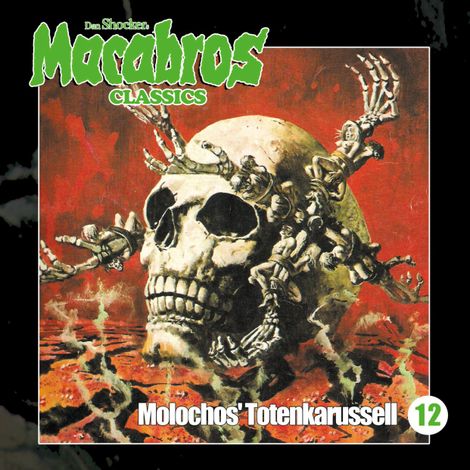 Hörbüch “Macabros - Classics, Folge 12: Molochos' Totenkarussell – Dan Shocker”
