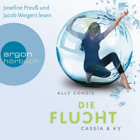 Hörbüch “Cassia & Ky - Die Flucht (Ungekürzte Lesung) – Ally Condie”