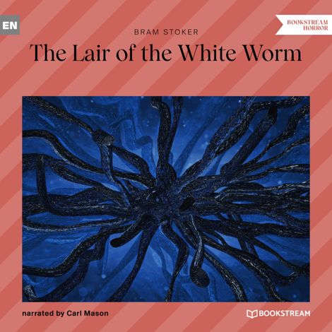 Hörbüch “The Lair of the White Worm (Unabridged) – Bram Stoker”