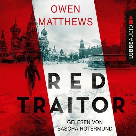Hörbüch “Red Traitor (Gekürzt) – Owen Matthews”