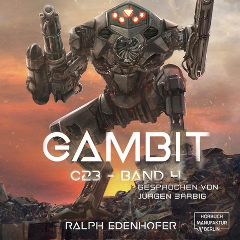 Hörbüch “Gambit - c23, Band 4 (ungekürzt) – Ralph Edenhofer”