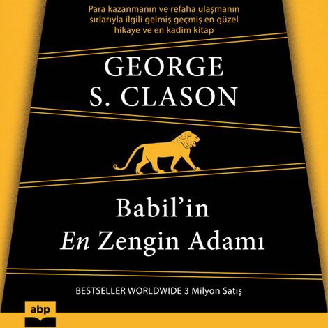 Hörbüch “Babil'in En Zengin Adamı (Kısaltılmamış) – George S. Clason”